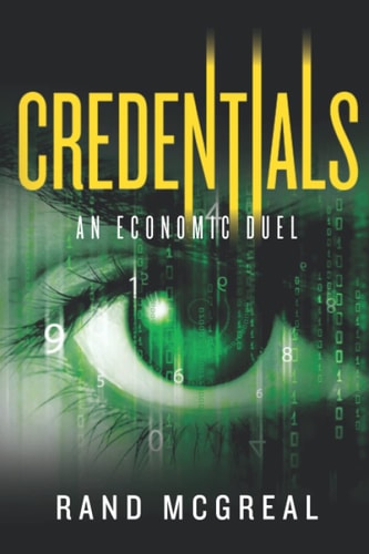 Credentials An Economic Duel