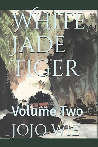 White Jade Tiger Volume Two