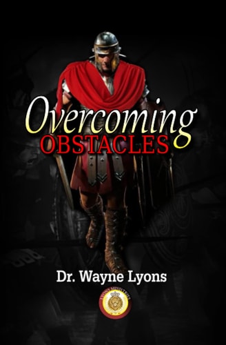 OVERCOMING OBSTACLES.