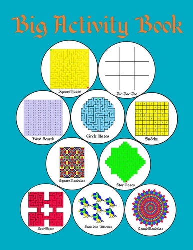 Big Activity Book Fun Activities For Young And Old Alike With Games, Puzzles And Coloring,