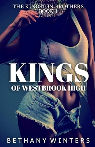 Kings of Westbrook High (The Kingston Brothers #1)