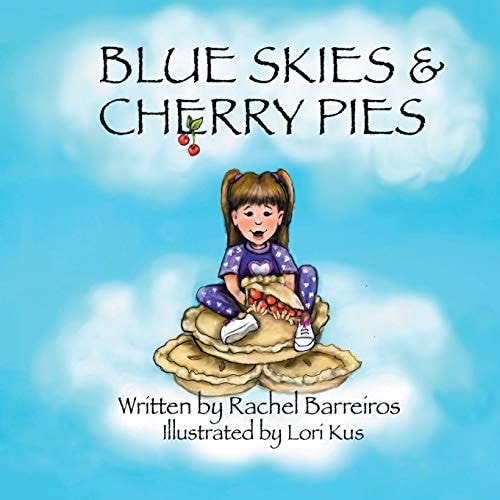 Blue Skies and Cherry Pies