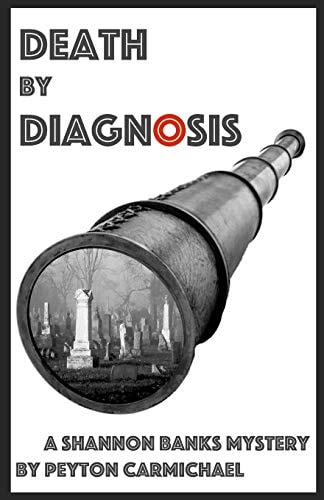 Death by Diagnosis A Shannon Banks Mystery