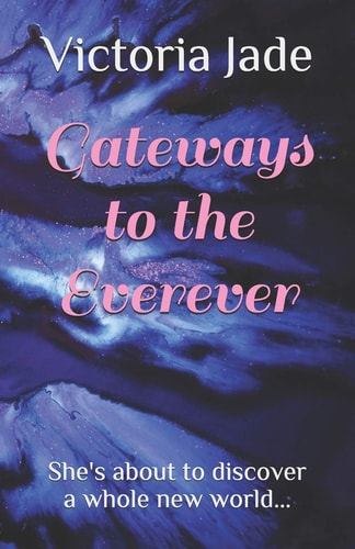 Gateways to the Everever