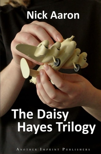The Daisy Hayes Trilogy D for Daisy -- Blind Angel of Wrath -- Daisy and Bernard