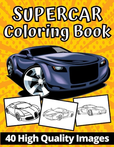 Supercar Coloring Book Amazing Fast Cars Design To Color For Kids and Adults