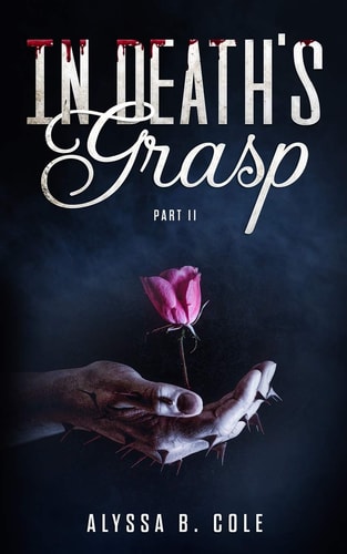 In Death's Grasp Part II