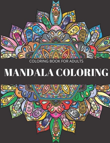 Coloring Book For Adults Mandala For Coloring And Fun.