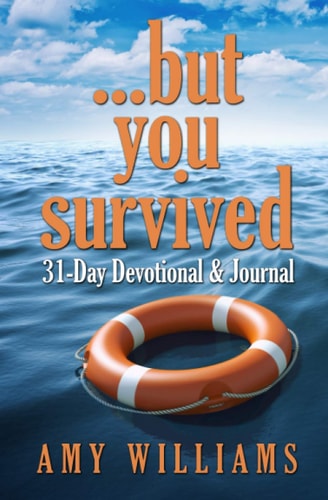 ...but You Survived 31-Day Devotional & Journal
