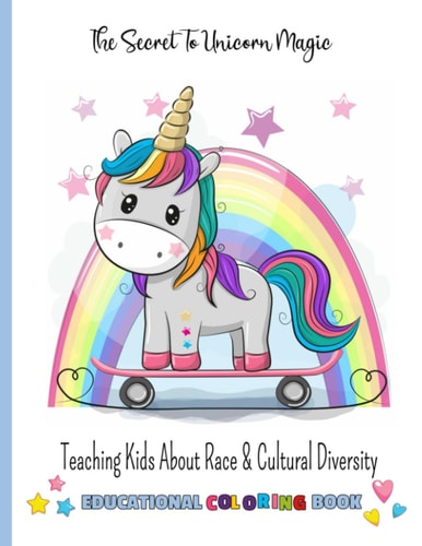 Teaching Kids about Race and Cultural Diversity *Cute Coloring-Story Book to Teach Kids about Inclusion, Diversity and Kindness* (Racial Diversity Children's Books)