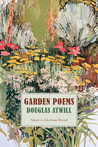 Garden Poems Nature to Advantage Dressed