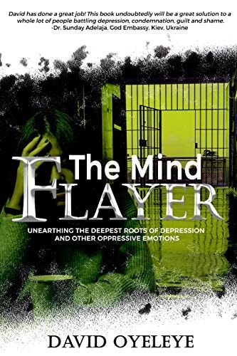 The Mind Flayer Unearthing the Deepest Roots of Depression and Other Oppressive Emotions