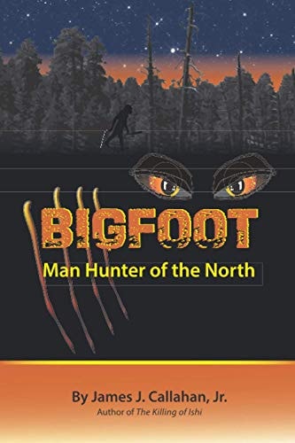BIGFOOT Manhunter of the North