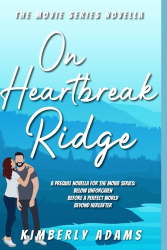 On Heartbreak Ridge The Movie Series Novella