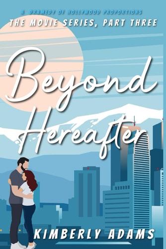 Beyond Hereafter The Movie Series, Part Three