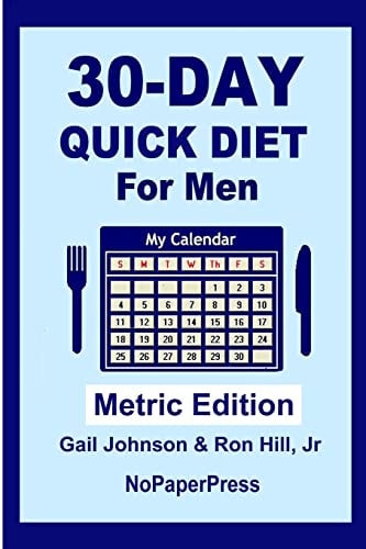 30-Day Quick Diet for Men - Metric Edition