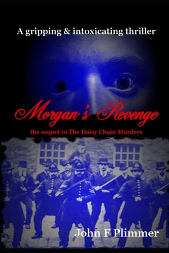 Morgan's Revenge The Sequel to The Daisy Chain Murders