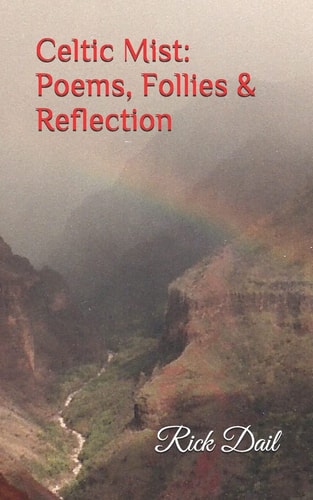Celtic Mist Poems, Follies & Reflection