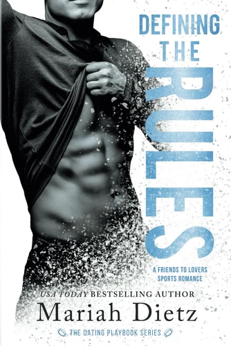 Defining the Rules A Friends to Lovers Sports Romance