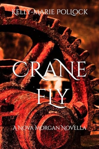 Crane Fly A Nova Morgan Novella