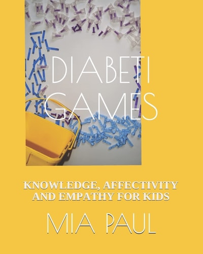 Diabetigames Knowledge, Affectivity and Empathy for Kids