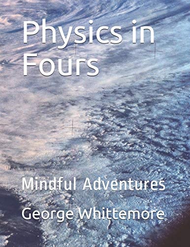 Physics in Fours Mindful Adventures
