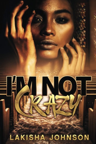 I'm Not Crazy
