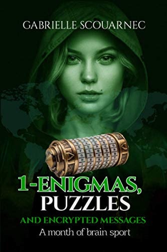 1-Enigmas, Puzzles and Encrypted Messages A Month of Brain Sport