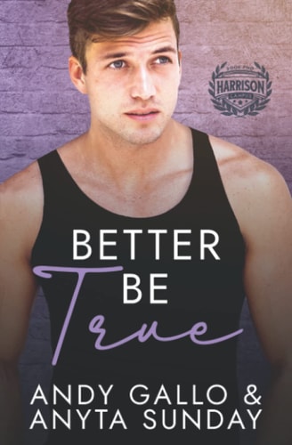 Better Be True Harrison Campus #3