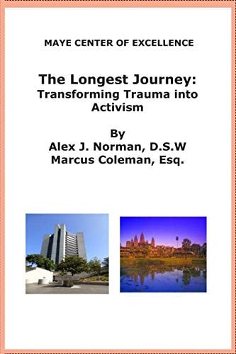 The Longest Journey Transforming Trauma Into Activism