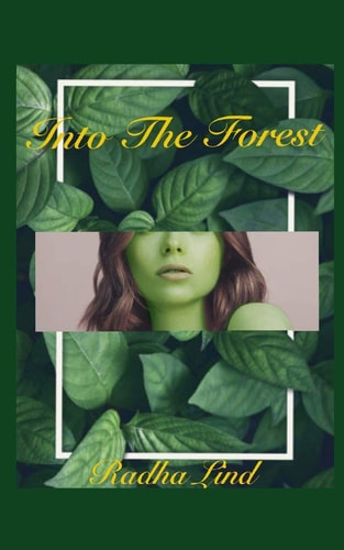 Into the Forest