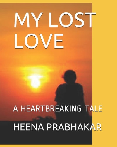 My Lost Love A Heartbreaking Tale