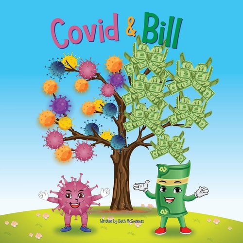 COVID and BILL Covid-19's Effect on the Economy. Financial Literacy Lessons for Children!