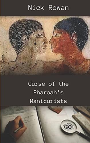 Curse of the Pharoah's Manicurists Withycombe and Doyle Book 1