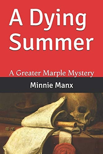 A Dying Summer A Greater Marple Mystery