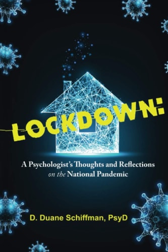 Lockdown A Psychologist's Thoughts and Reflections on the National Pandemic