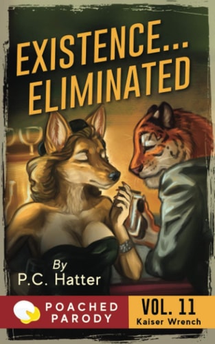 Existence...Eliminated Poached Parody