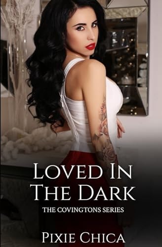 Loved in the Dark