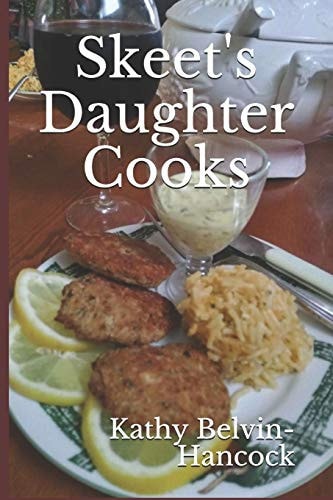 Skeet's Daughter Cooks