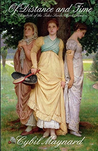 Of Distance and Time Elizabeth of the Tides, Book Three