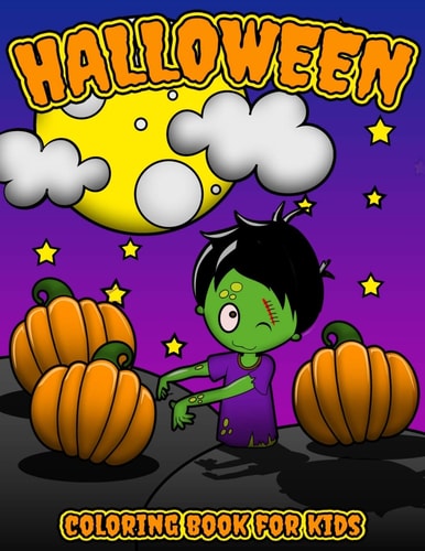 Halloween Coloring Book for Kids A Cute Collection of Spooky Halloween Theme Coloring Sheets Filled with Pages of Pumpkins, Cats, Spiders, Candy, Ghosts, and Bats for Children Ages 4 to 8