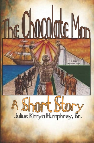 The Chocolate Man A Short Story