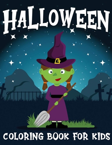 Halloween Coloring Book For Kids Trick Or Treat Color Pages For Children Ages 3-6