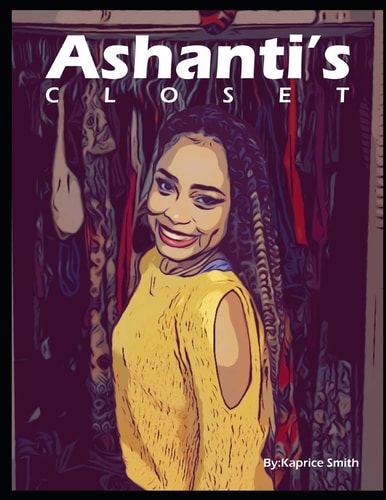 Ashanti's Closet A Color, Cut, and Paste Coloring and Activity Book