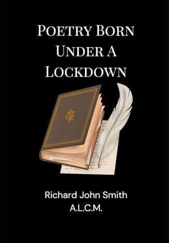 Poetry Born Under A Lockdown