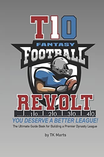 T10 Fantasy Revolt You Deserve a Better League