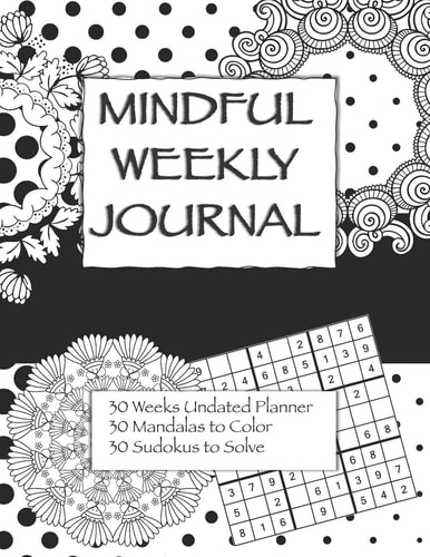 Mindful Weekly Journal Adult Coloring Journal