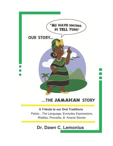 Mi Have Sinting Fi Tell Yuh Our Story....The Jamaican Story