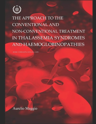 The Approach To The Conventional And Non-conventional Treatment In Thalassemia Syndromes And Haemoglobinopathies