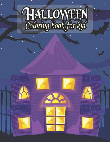 HALLOWEEN Coloring Book for Kid Happy Halloween Coloring Book For Kids, 120 Halloween Coloring Pages For Toddlers And Kids, Halloween Gift for Kids & Toddlers - Boys and Girls